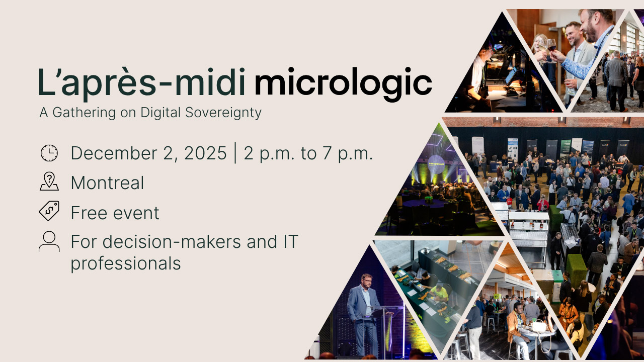 Promotional visual for the L'Après-midi Micrologic event on digital sovereignty, scheduled for December 2, 2025, in Montréal from 2 p.m. to 7 p.m. Free event for decision-makers and IT professionals, featuring multiple photos of participants, presentations, and networking activities.