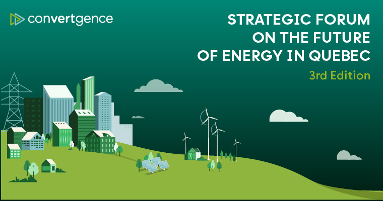 Illustrated banner showing a stylized cityscape with buildings, wind turbines and power lines, alongside the text 'Strategic Forum on the Future of Energy in Quebec – 3rd Edition' and the convertgence logo.