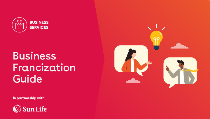 Promotional visual for the Business Francization Guide; it features illustrated people exchanging ideas with a light bulb symbolizing innovation, the CCMM Business Services logo, and the mention In partnership with Sun Life, on a red background.