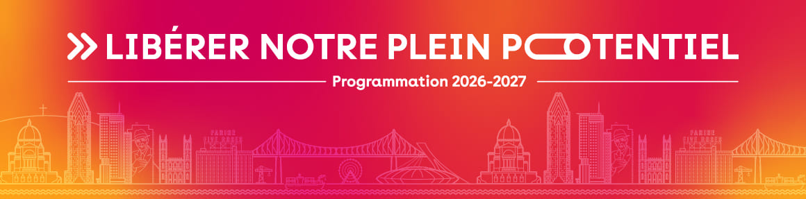 Bannière promotionnelle du programme 2026-2027 de la Chambre de commerce du Montréal métropolitain présentant le slogan « Libérer notre plein potentiel » sur un fond dégradé rose et orange. Une illustration de l’horizon de Montréal, comprenant des bâtiments emblématiques et des ponts, s’étend au bas de la bannière.